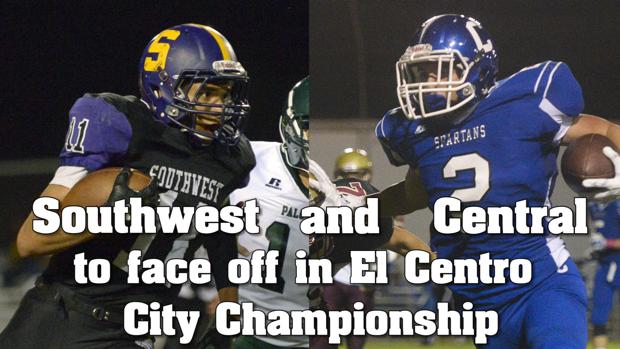 El Centro City Championship up for grabs  Imperial Valley Press Online: Central