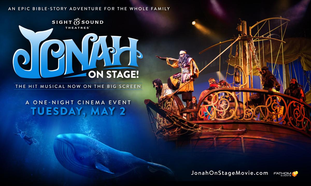 Sight & Sound to put movie of ‘Jonah’ in 600 theaters on May 2