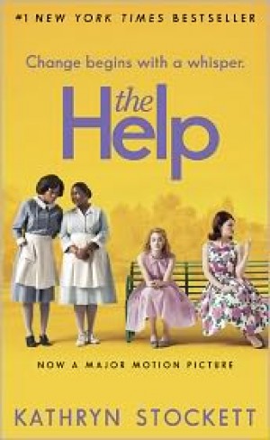 "The Help" by Kathryn Stockett