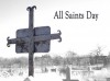 All Saints Day:  The church of foolish lovers