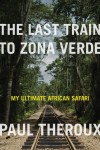 Theroux returns to Africa and leaves disillusioned