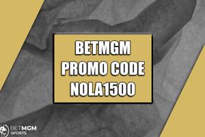 BetMGM promo code NOLA1500 unlocks $1,500 MLB, soccer bet