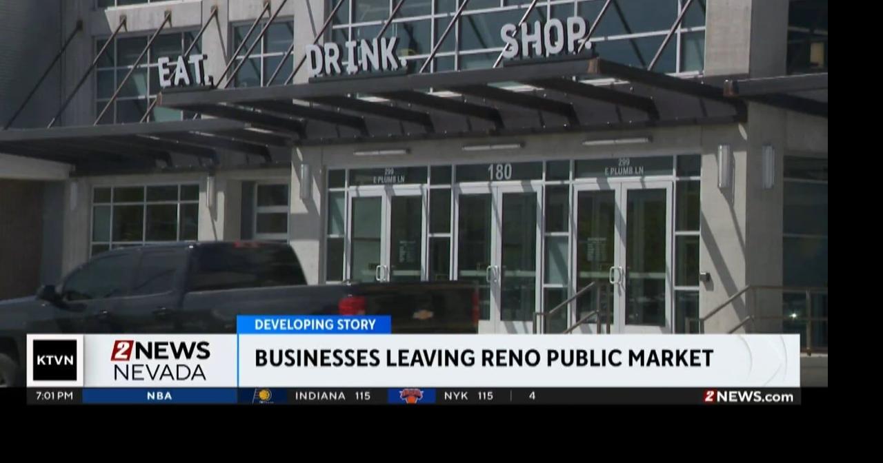 Multiple Businesses Leaving Reno Public Market | Local News | 2news.com