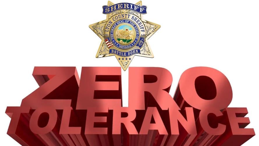 Lyon County Sheriff's Office Zero Tolerance stance .jpg