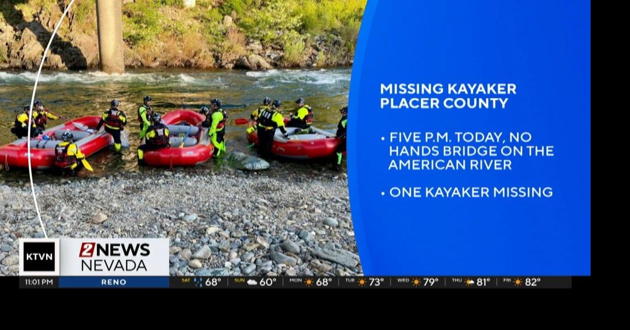 Search underway in Placer County for missing kayaker | California News ...