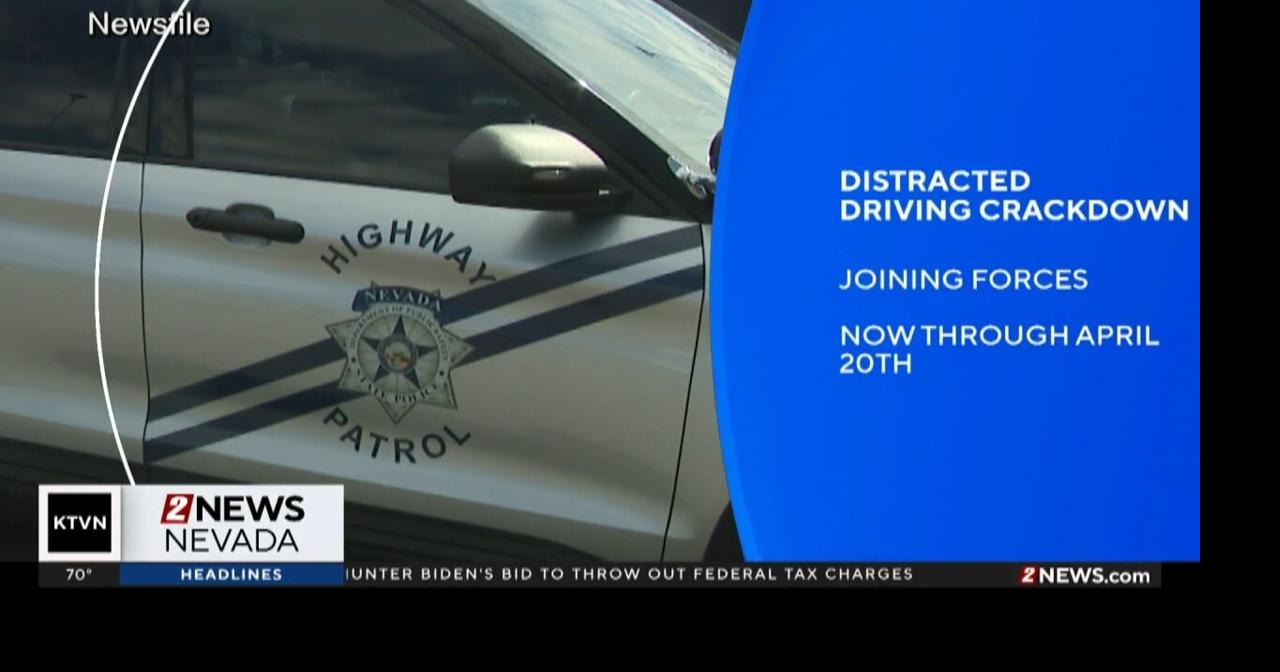 Nevada State Police Cracking Down on Distracted Driving | Videos ...
