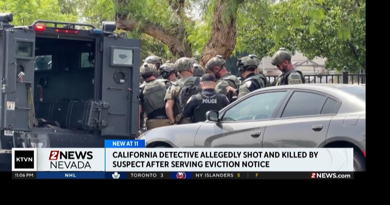 California detective shot and killed while serving eviction notice ...