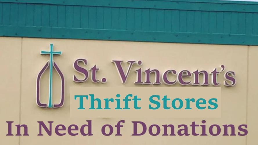 St Vincent's Thrift stores in need of donations