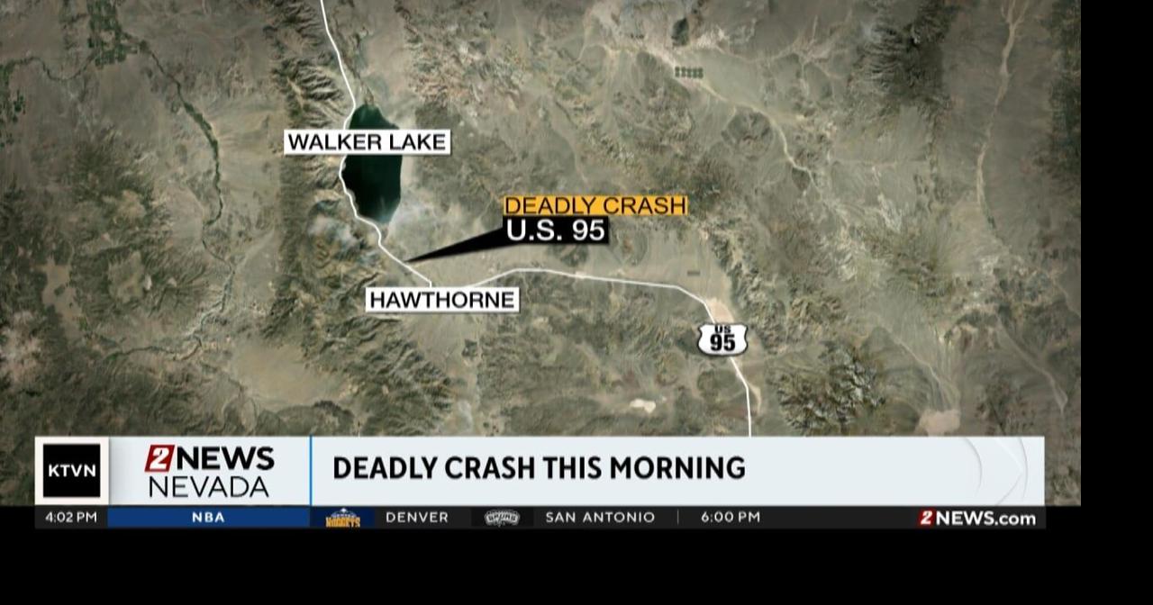 Nevada State Police are investigating a deadly crash new Hawthorne ...