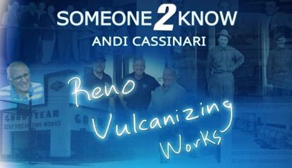Someone 2 Know: Reno Vulcanizing Works