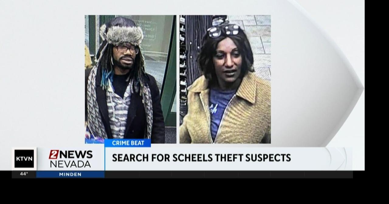 Sparks Police seek help locating two suspects in Scheels larceny case ...