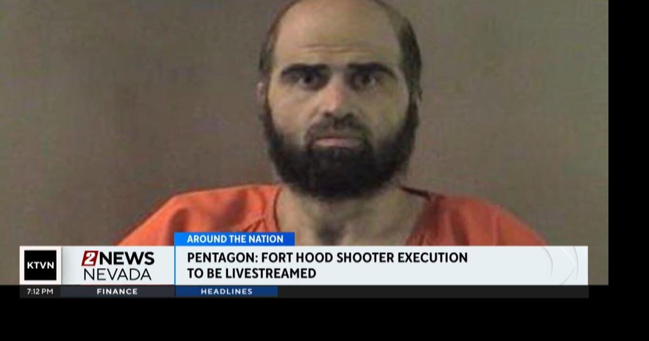 Fort Hood shooter execution to be livestreamed