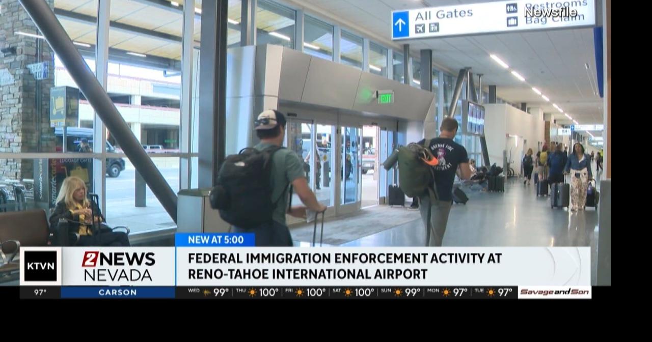 ICE active at Reno-Tahoe International Airport