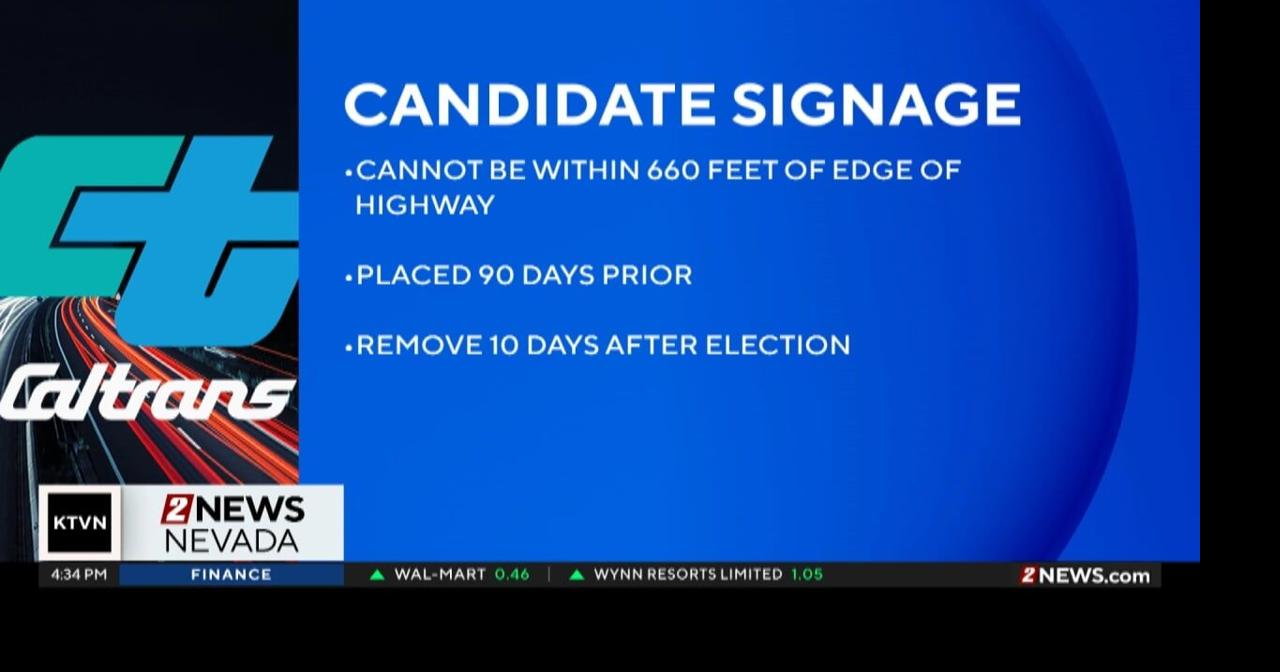 Caltrans giving a reminder to candidates about signage along major ...