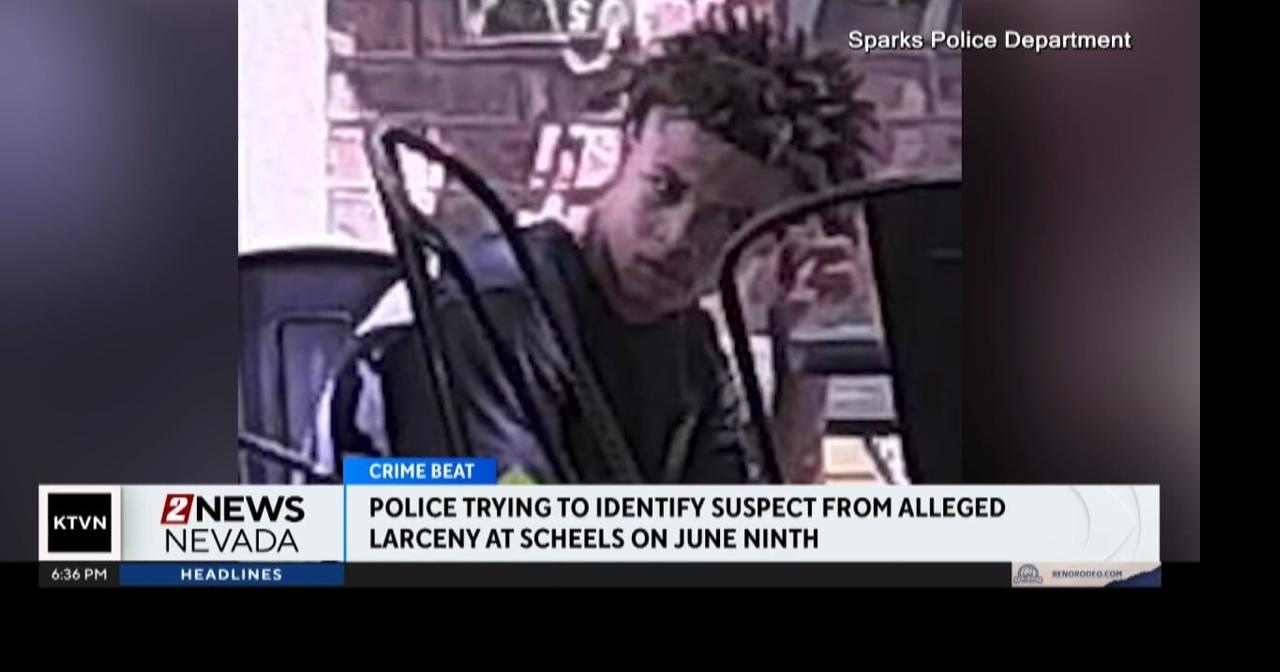 Sparks Police ask for help identifying suspect in attempted theft at ...
