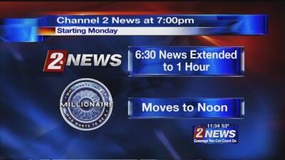 Channel 2 News at 7:00pm Starts Monday!