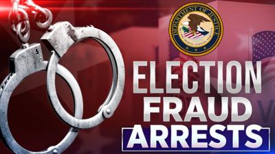 Election Fraud Arrests - DOJ .jpg