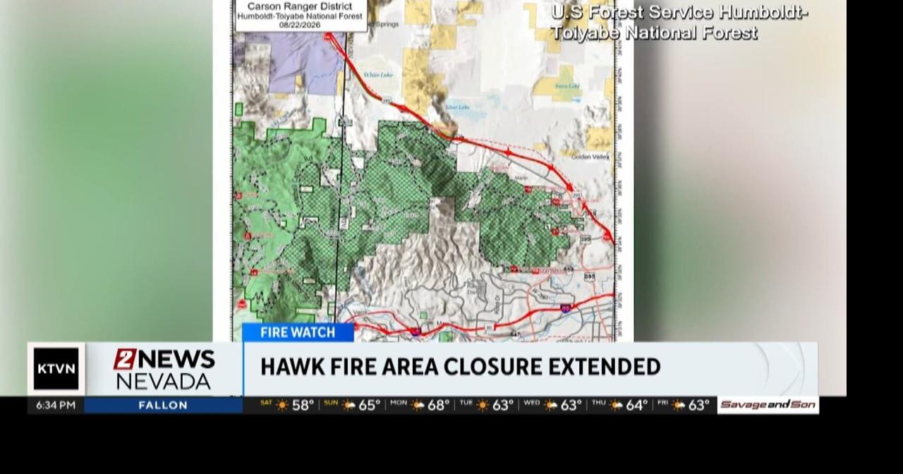 Hawk Fire closures extended | Fire Watch | 2news.com