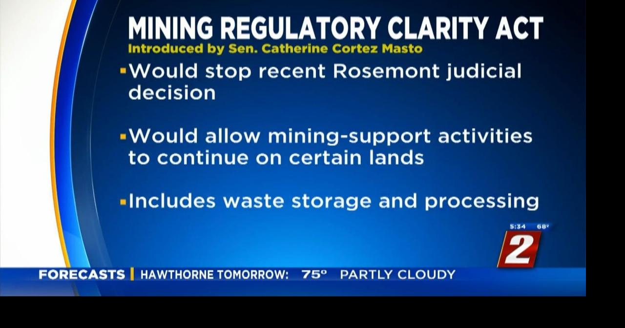 Cortez Masto Introduces Bill On Mining Regularity | News | 2news.com