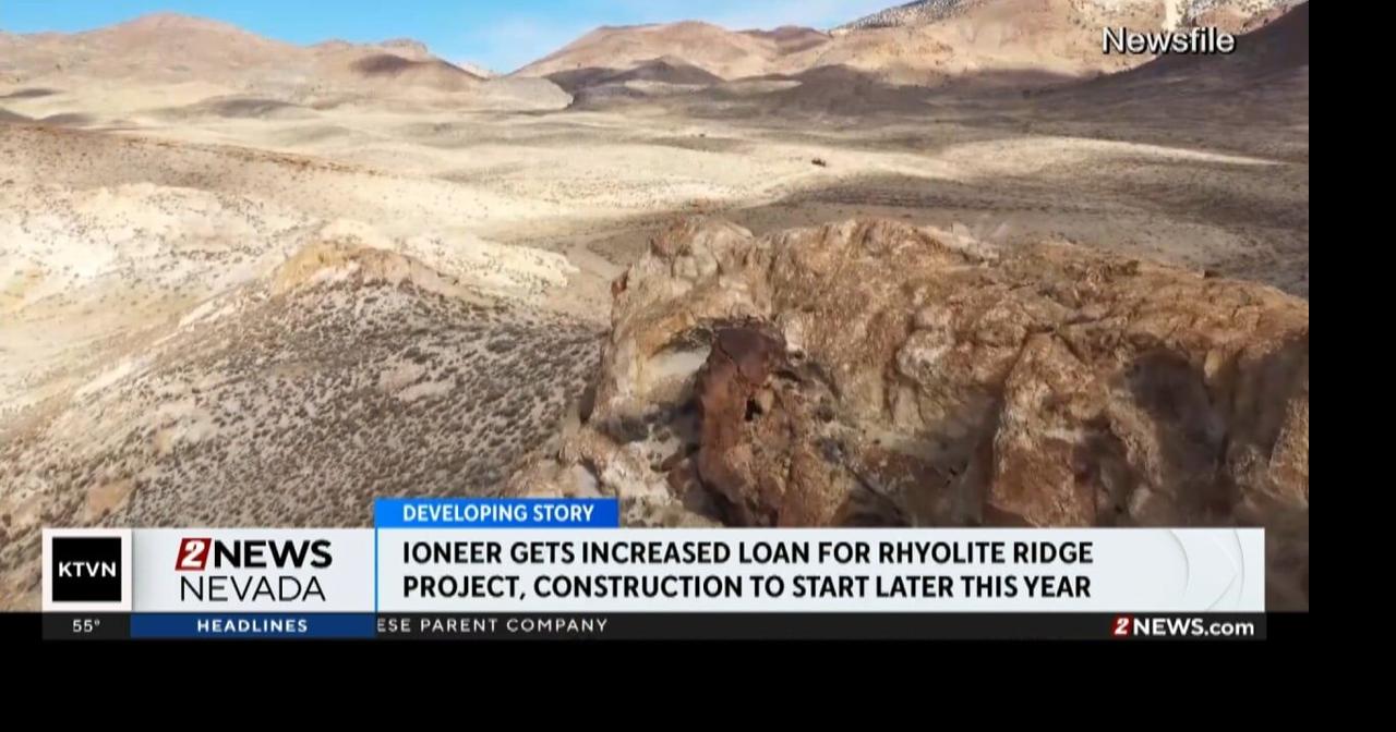 Ioneer secures loan of nearly $1 billion for Rhyolite Ridge project ...