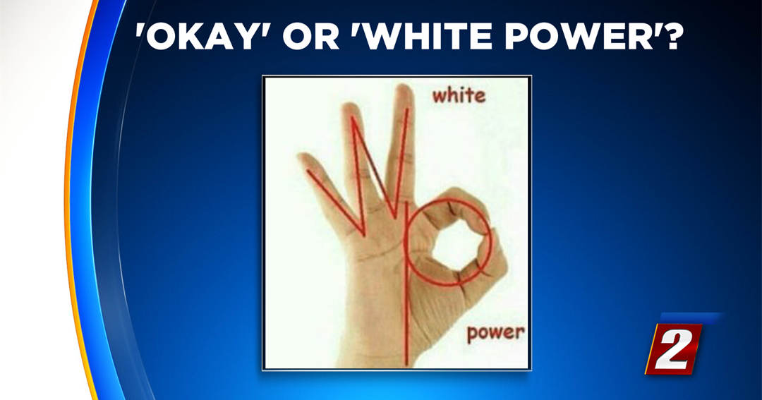 Withe Power 'Okay' or 'White Power'? | | 2news.com