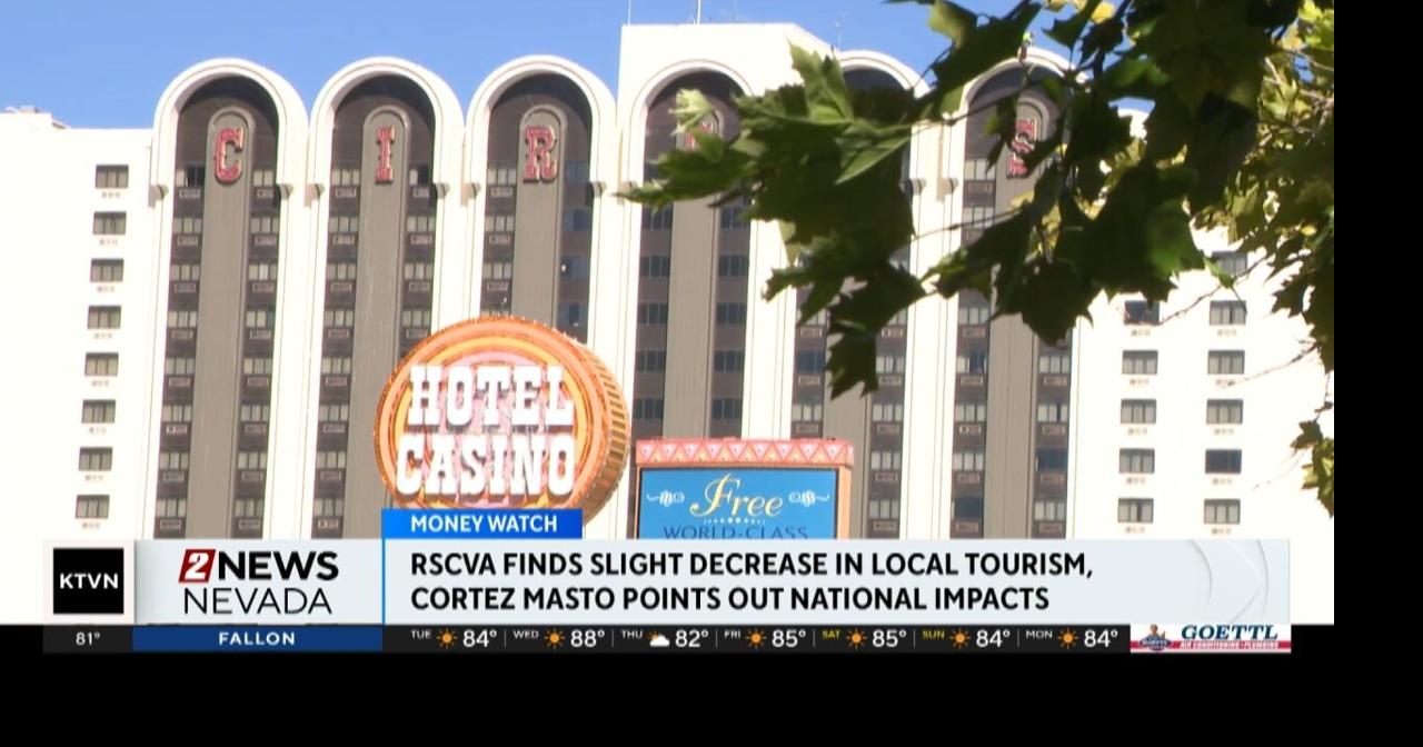 Tourism dips in northern Nevada, Senator Cortez Masto and White House ...