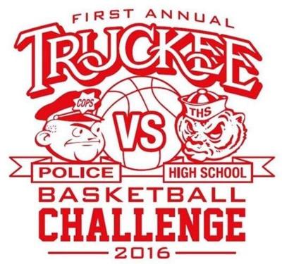 Inaugural Truckee Police vs. High School Basketball Challenge 