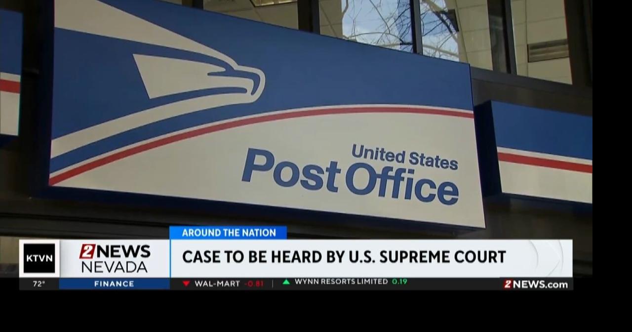 US Supreme Court to hear arguments in USPS case Videos 2news com