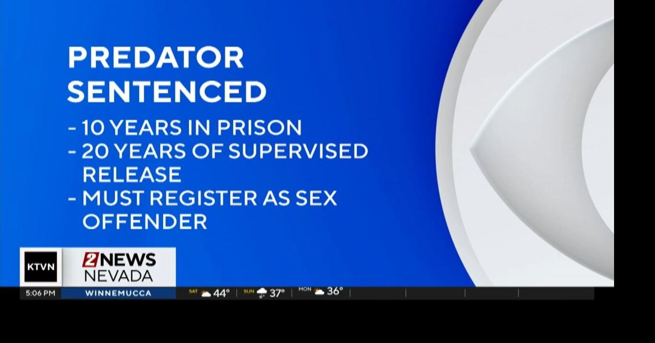 Reno man sentenced to 10 years for coercion of a minor | Local News ...