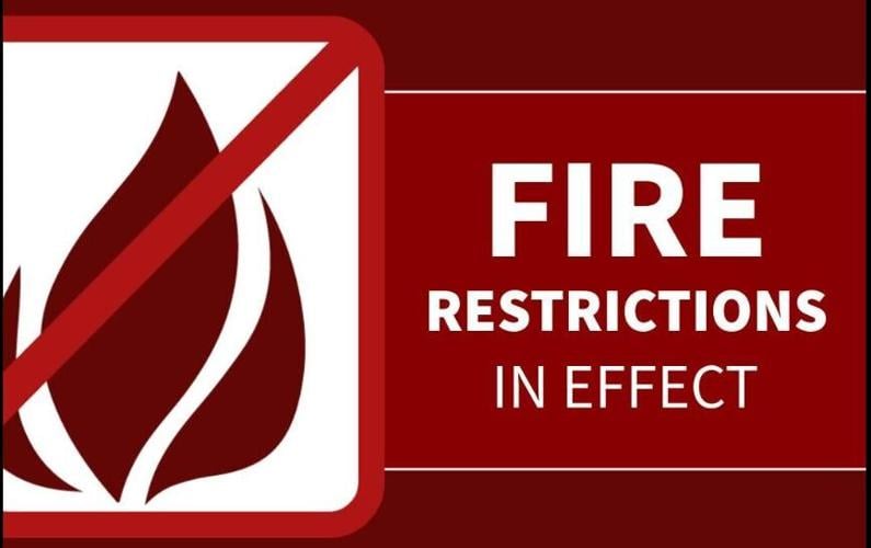 Fire restrictions in effect
