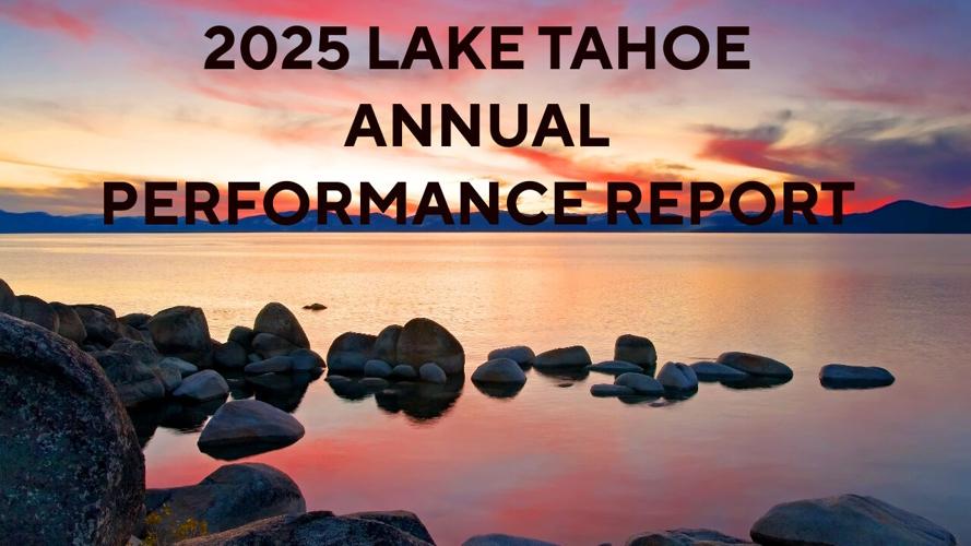 2025 Lake Tahoe Annual Performance Report