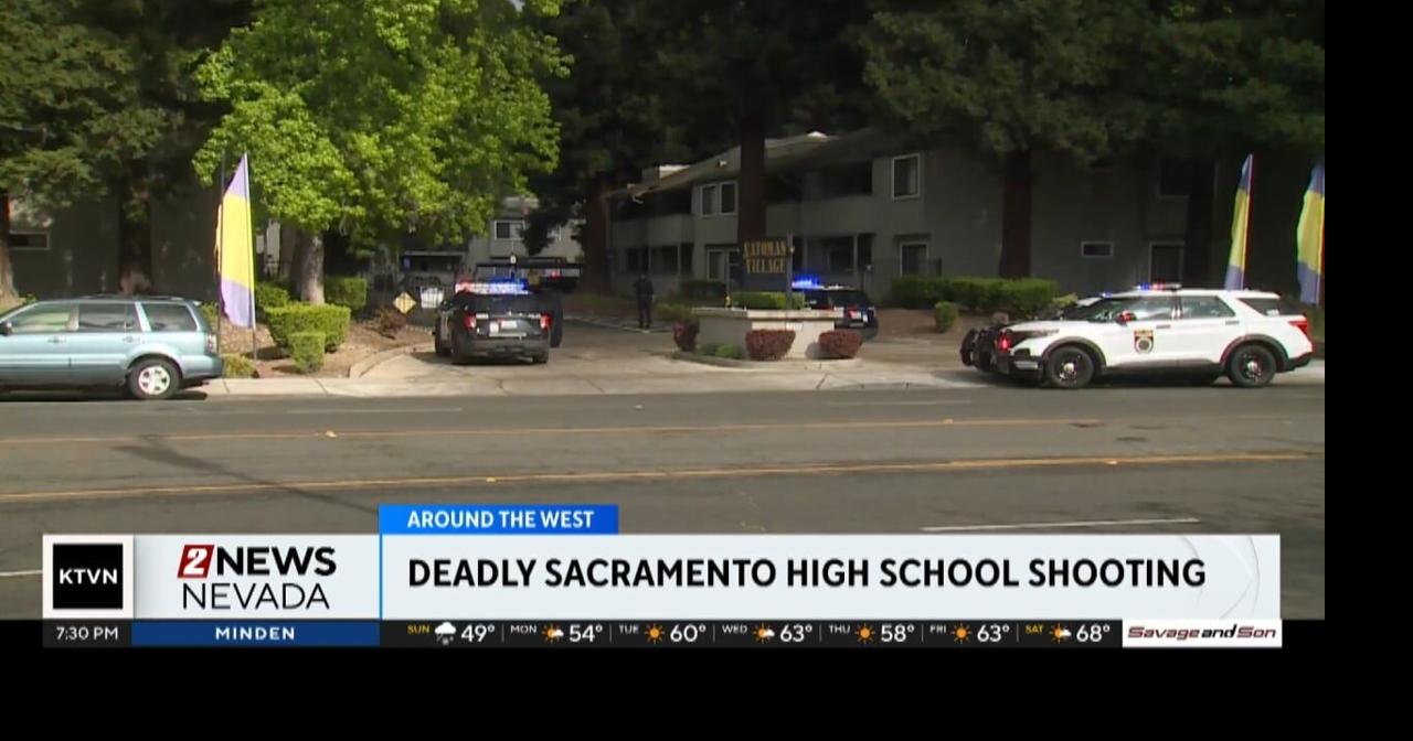 Suspect still on the run after a deadly shooting at a Sacramento high ...