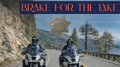 Brake for the Lake - Truckee Police