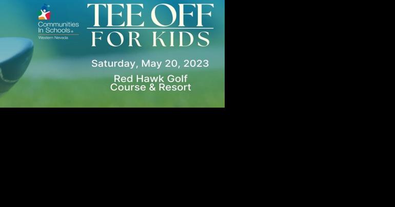 Communities In Schools of Western Nevada to Hold Inaugural Tee Off for Kids in May - Vimarsana News