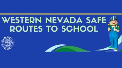 Western Nevada Safe Routes To School Campaign