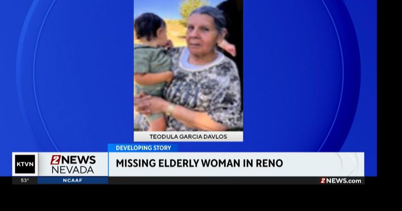 Missing elderly woman with dementia in Reno | Videos | 2news.com