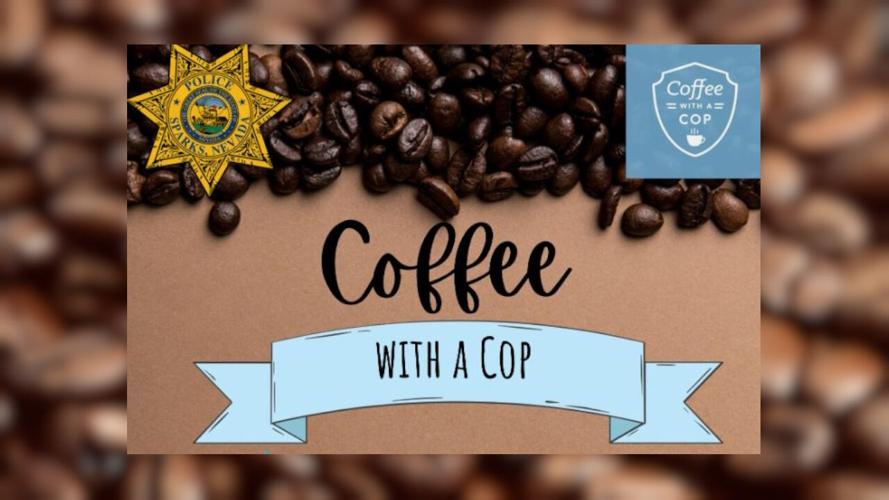 Sparks Police coffee with a cop