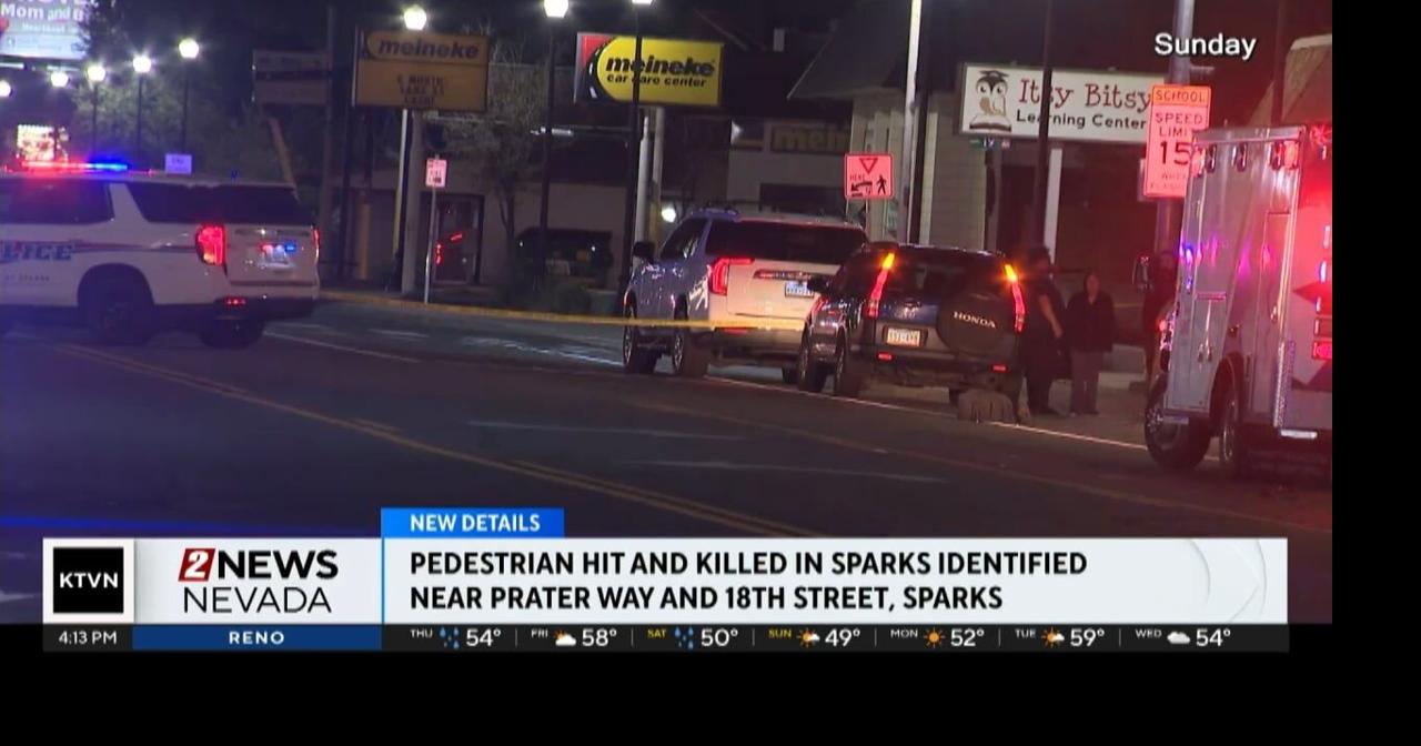 Coroner identifies pedestrian killed by car on Prater Way in Sparks ...