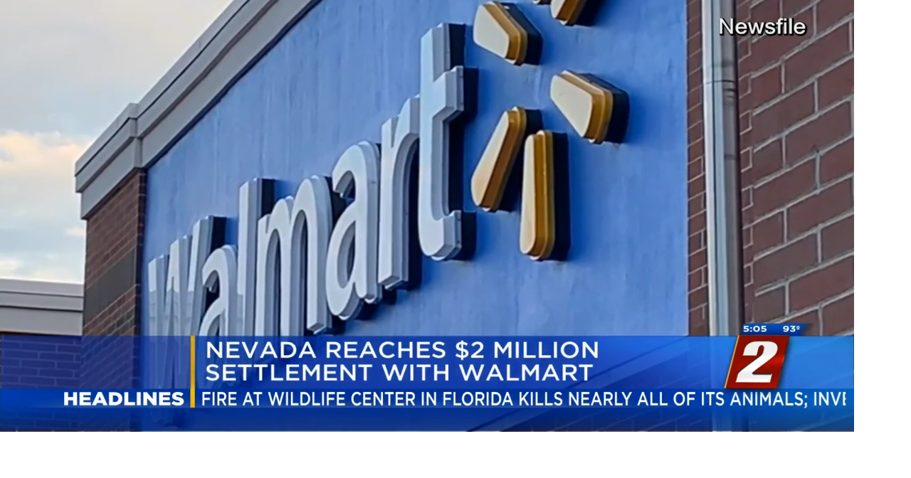 Nevada Reaches 2 Million Settlement With Walmart News