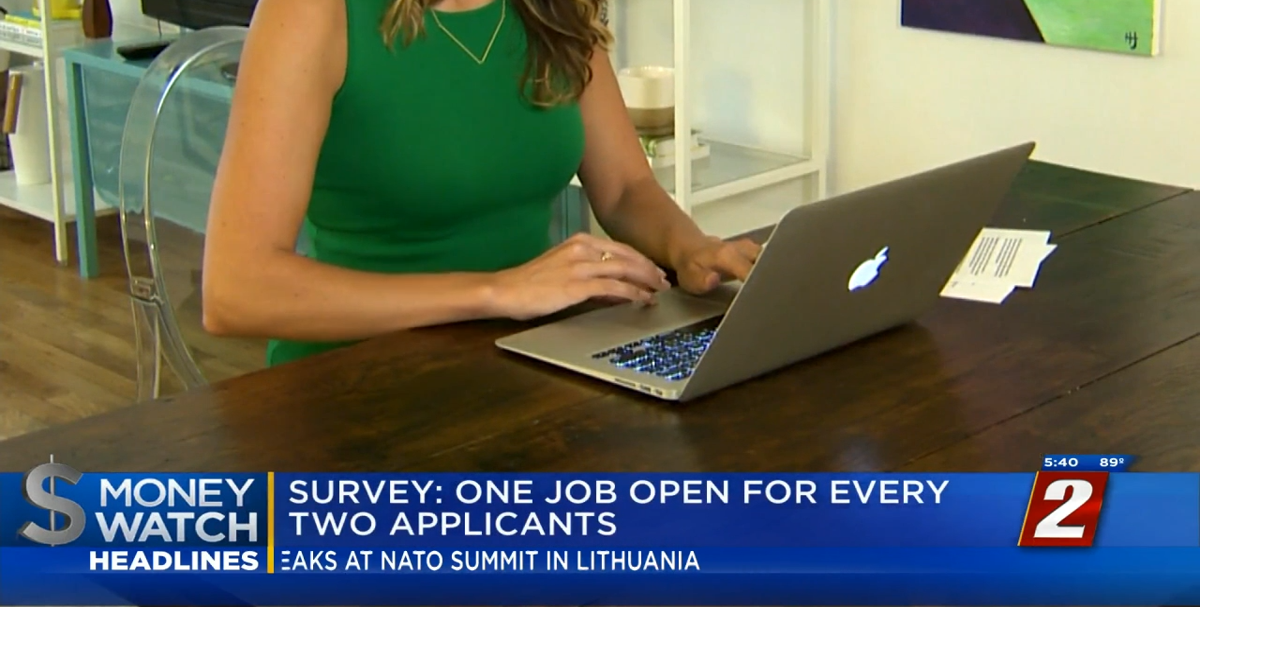 One Job Open For Every Two Applicants, Survey Finds | News | 2news.com