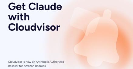 Cloudvisor becomes an Anthropic authorized reseller for Amazon Bedrock, bringing Claude to startups on AWS