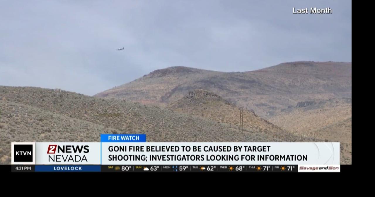 Investigators believe fire in Goni Pit area was started by target ...
