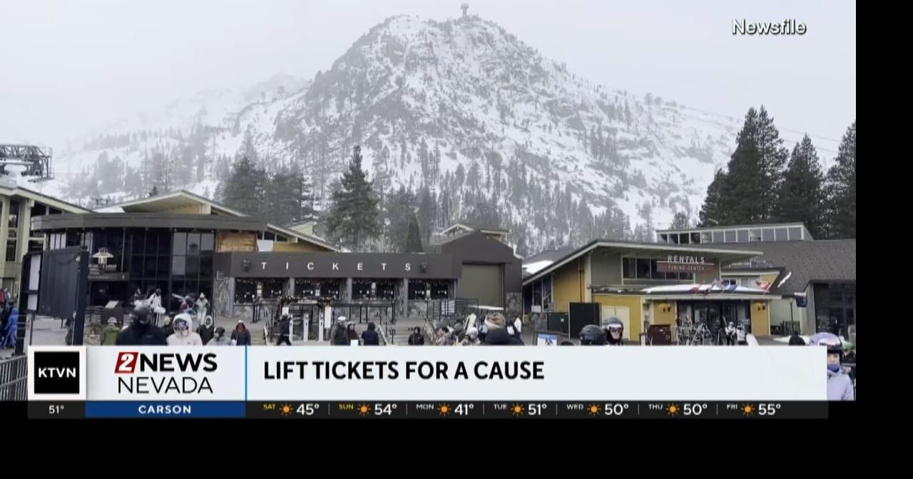Lift tickets for a cause | California News | 2news.com