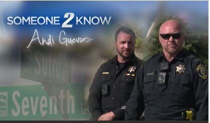 Someone 2 Know; Reno Police Officers Caprioli and Nelson