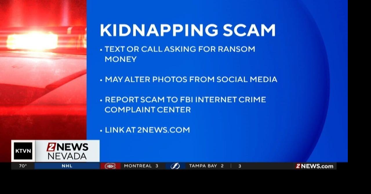 Police warn of kidnapping for ransom scam | Local News | 2news.com