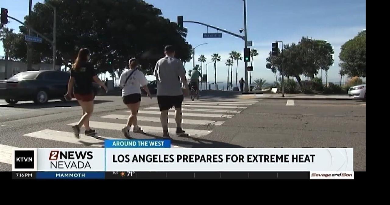 Los Angeles prepares for extreme heat | California News | 2news.com