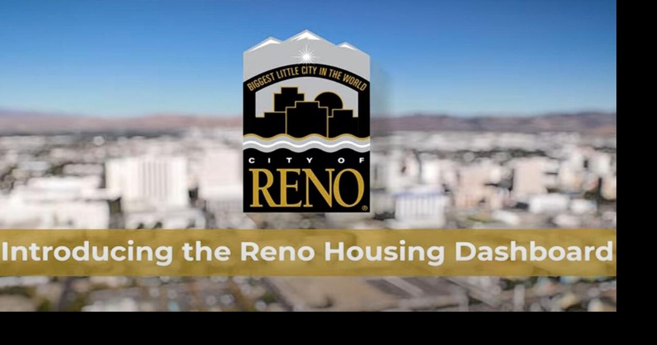 City of Reno launches new housing dashboard to track local needs and ...
