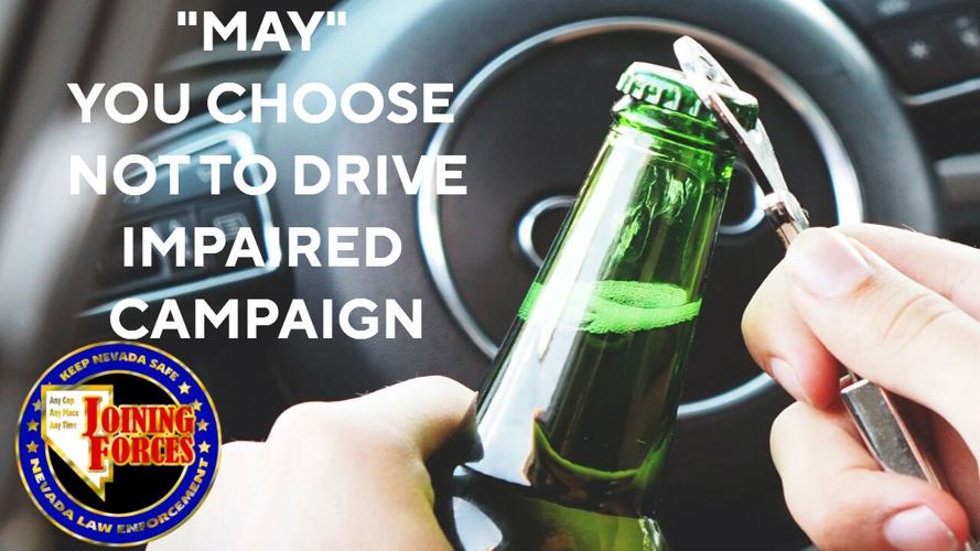 May - You Choose Not to Drive Impaired Campaign