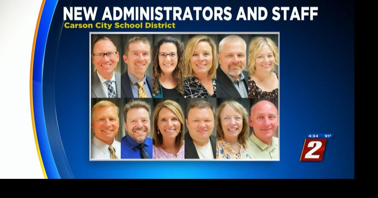 Carson City School District Announces New Administration And Staff For