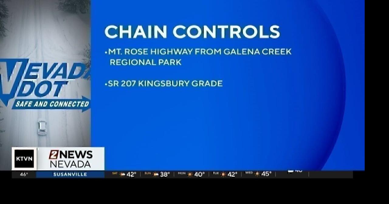 Chain controls still in effect all over Nevada and California ...